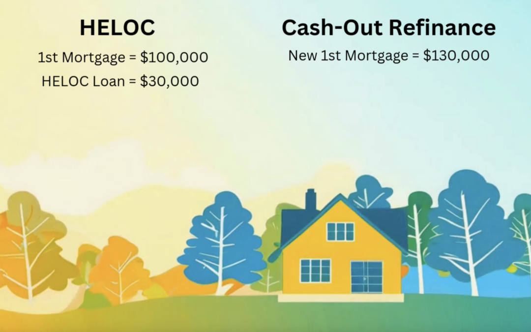 HELOC vs. Cash-Out Refinance